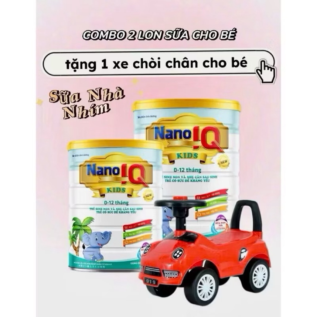 Combo 2 lon SỮA DINH DƯỠNG  SỮA NANO IQ KIDS 0-12 THÁNG TUỔi ( tặng 1 xe chòi chân
