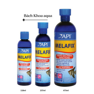 API Melafix chính hãng 118ml / 237ml / 473ml cho cá