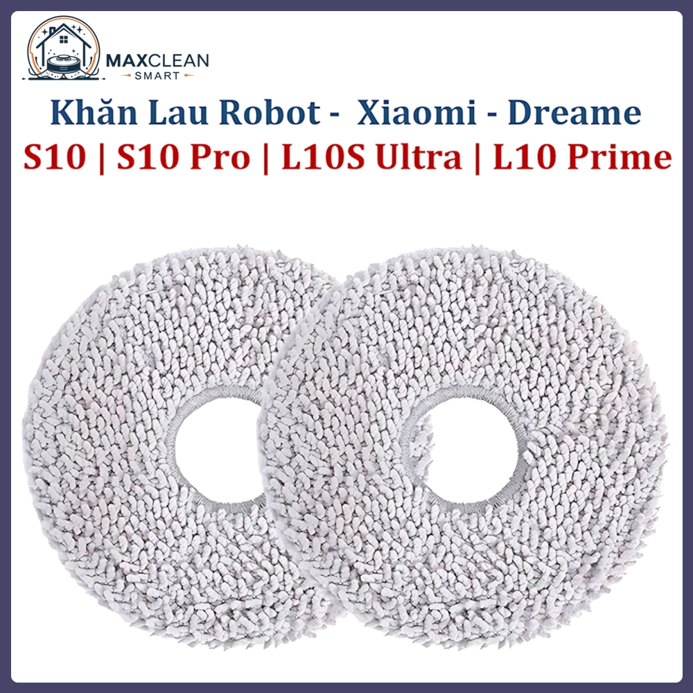Khăn lau,Giẻ lau Robot hút Bụi lau nhà Dreame L10S Ultra, L10 Prime, S10, S10 Pro, Phụ kiện robot