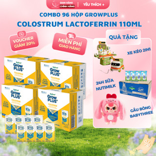 [ Bác sĩ Đăng] Combo 96 Hộp Sữa Grow Plus Colostrum Lactoferrin 110ml