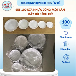 Set 100 ĐĨA NHỰA dùng một lần đầy đủ kích cỡ (bánh trôi, xôi, bánh kẹo...)