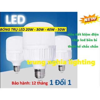 Bóng đèn LED trụ 20w - 30w - 40w - 50w - 65w tiết kiệm điện giá rẻ siêu bền