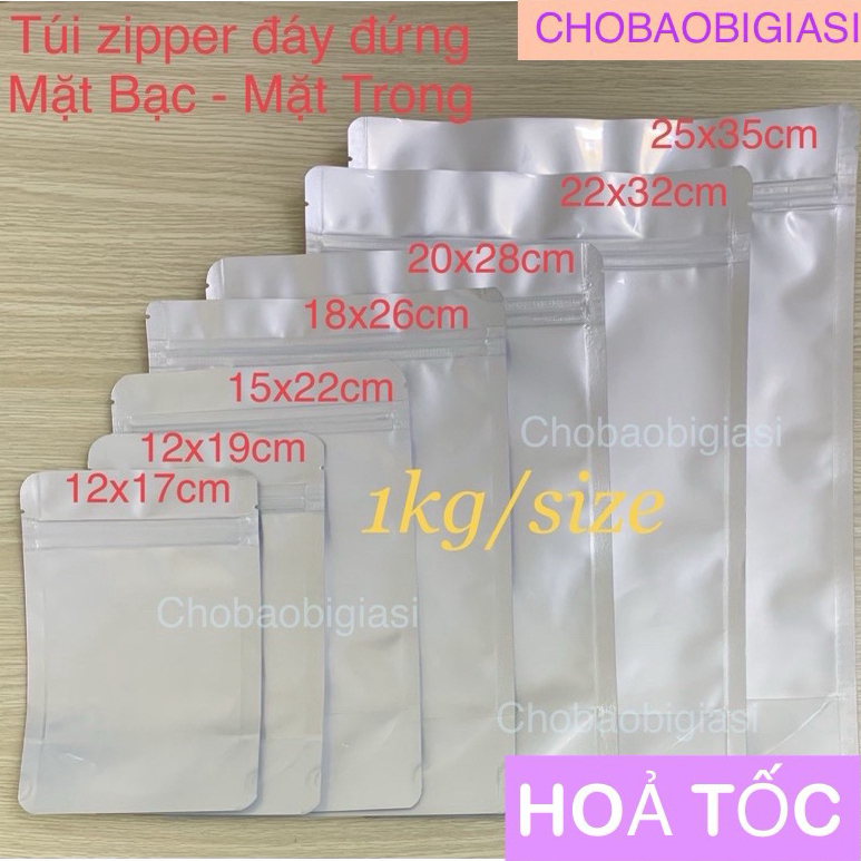 {1kg/size} Túi zipper đáy đứng MẶT BẠC MẶT TRONG, túi díp bạc hàng đẹp loại 1, đủ size đựng bột hạt, trái cây sấy.......