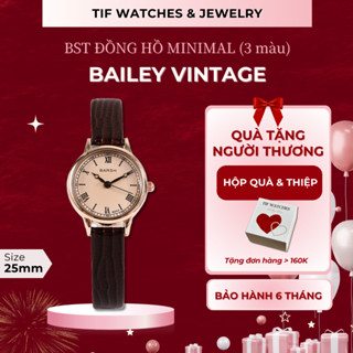 Đồng Hồ Nữ Tay Nhỏ Dây Da BAILEY Tif Watches Nhỏ Gọn Phong Cách Vintage Sang Chảnh