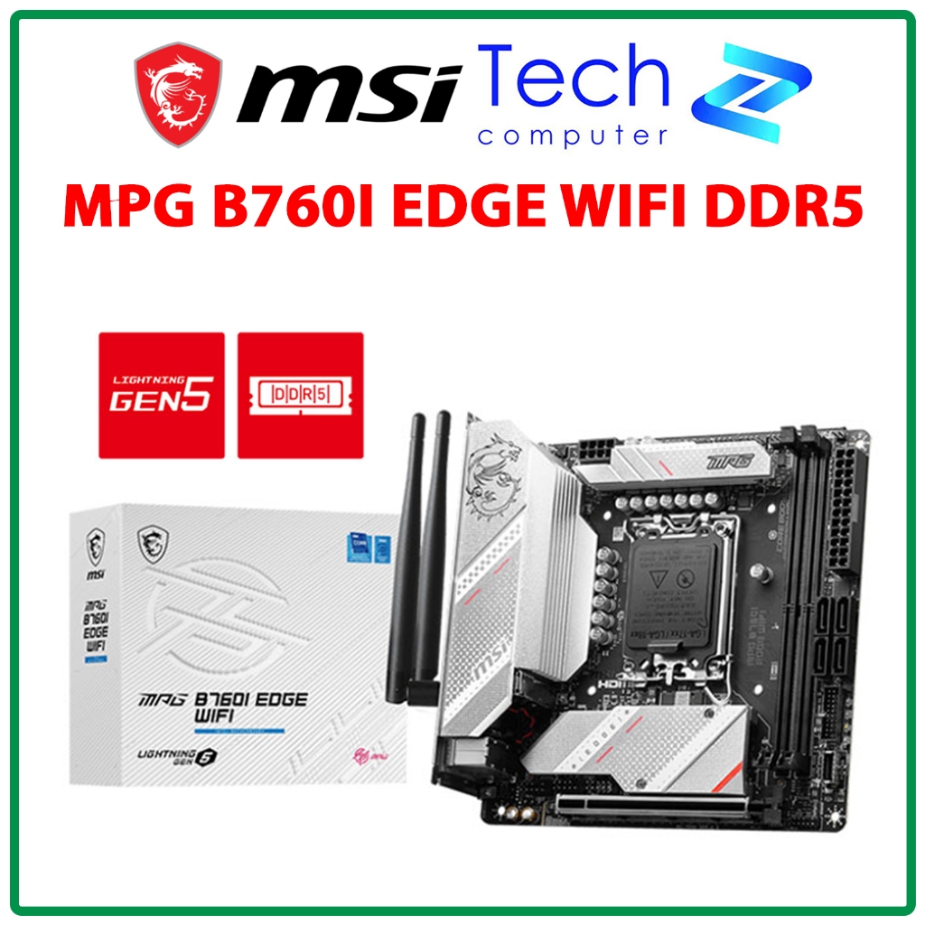 Mainboard MSI MPG B760I EDGE WIFI DDR5 (LGA1700 / Mini-ITX / WiFi & Bluetooth / Chính Hãng / New)