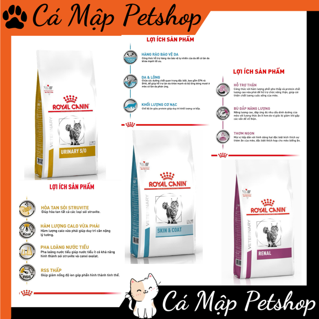Hạt cho mèo sỏi thận Royal Canin Urinary S/O,, Renal ,skin & coat