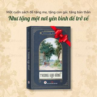 Sách - Trong Gia Đình tiểu thuyết kinh điển của Hector Malot, văn học kinh điển