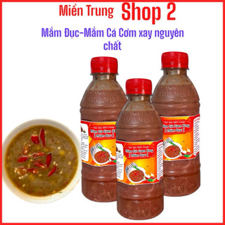  3 chai MẮM ĐỤC BÌNH ĐỊNH   mắm cá cơm xay nguyên chất ,330ml 1chai đặc sản miền trung mắm miền trung nước chấm 