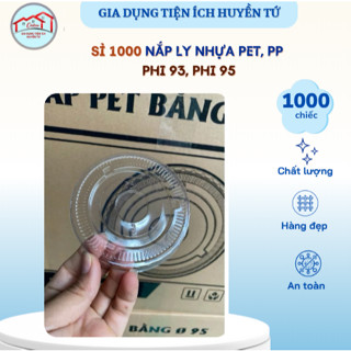  Sỉ 1000 nắp ly nhựa NẮP PET PHẲNG phi 95  có đục lỗ 