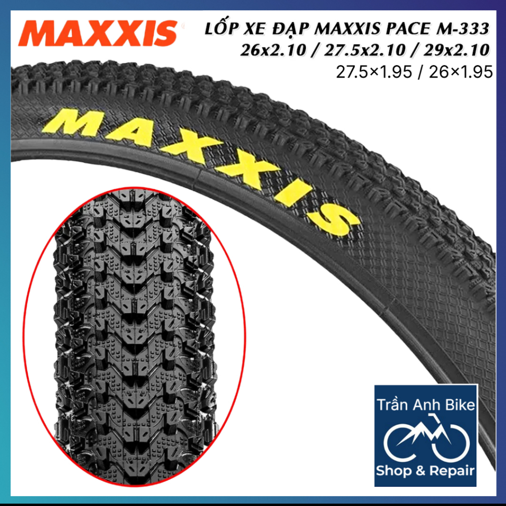 Lốp (Vỏ) Gai Xe Đạp MTB MAXXIS PACE M-333 26x2.10 / 27.5x2.10 / 29x2.10 / 26x1.95 / 27.5x1.95
