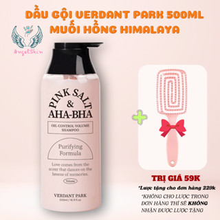 Dầu Gội VERDANT PARK 500ml muối hồng Himalaya Pink Salt AHA BHA Oil Control Volume Shampoo kiềm dầu phồng tóc