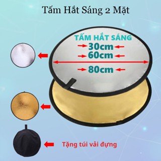 Tấm hắt sáng chụp ảnh chuyên nghiệp - Đầy đủ các size 30cm 60cm 80cm