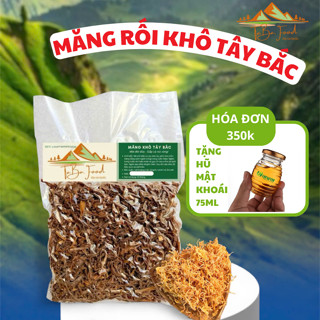 VỤ 2025 1Kg Măng Khô Xé Sợi Điện Biên (Nhà Làm) an toàn cho sức khỏe, không ngâm hóa chất lưu huỳnh