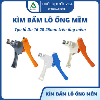 Kìm bấm lỗ ống mềm 16mm, 20mm,25mm - Dụng cụ đục lỗ ống mềm , kéo bấm lỗ ống mềm chuyên dụng