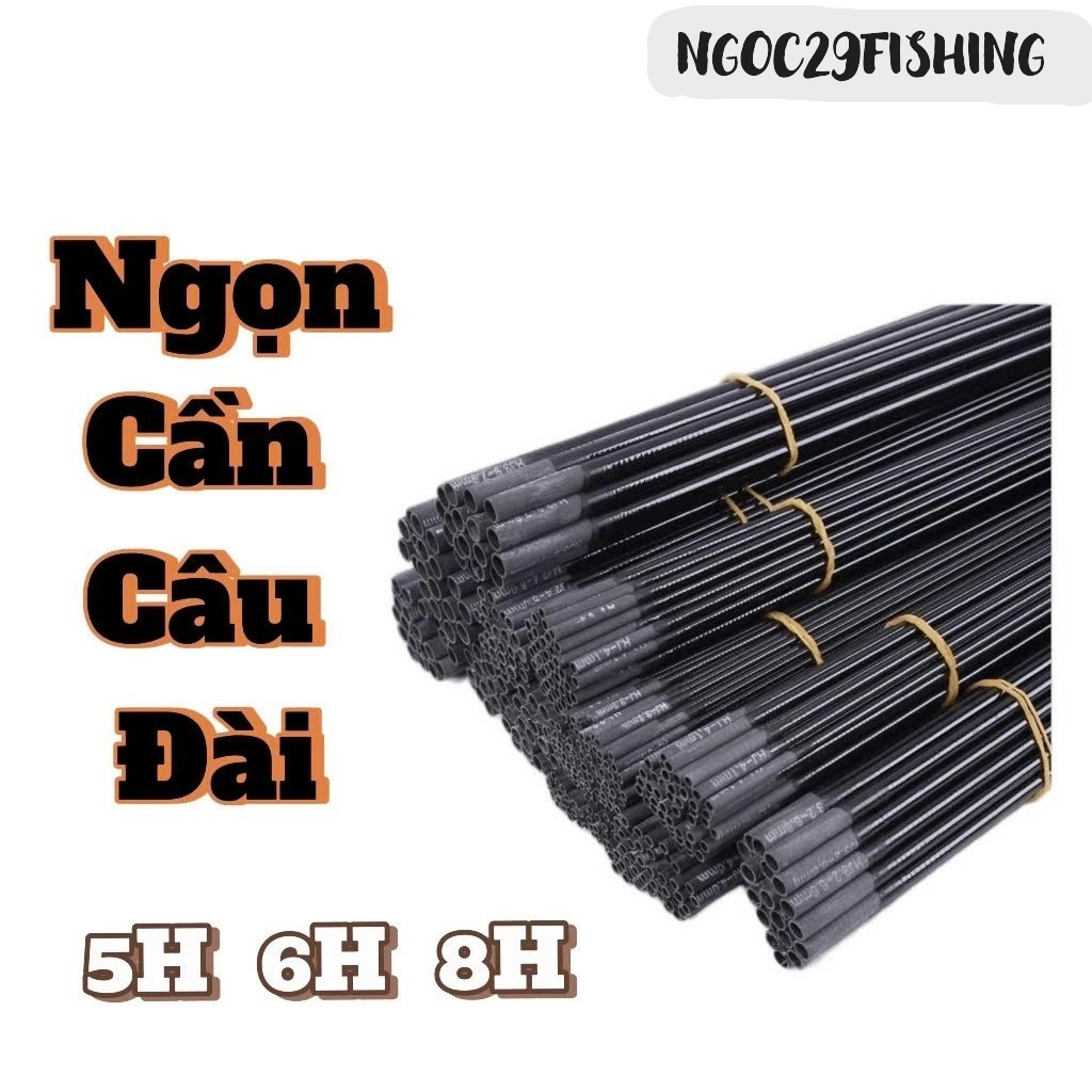 Đọt Cần Câu Đài Đủ Size, Ngọn Cần Câu Tay 4H-5H-6H-8H