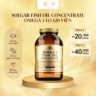 Viên Uống Solgar Fish Oil Concentrate - Dầu Cá Omega 3 - Bổ Não, Sáng Mắt, Tăng Cường Trí Nhớ, Hỗ Trợ Tim Mạch 120 Viên