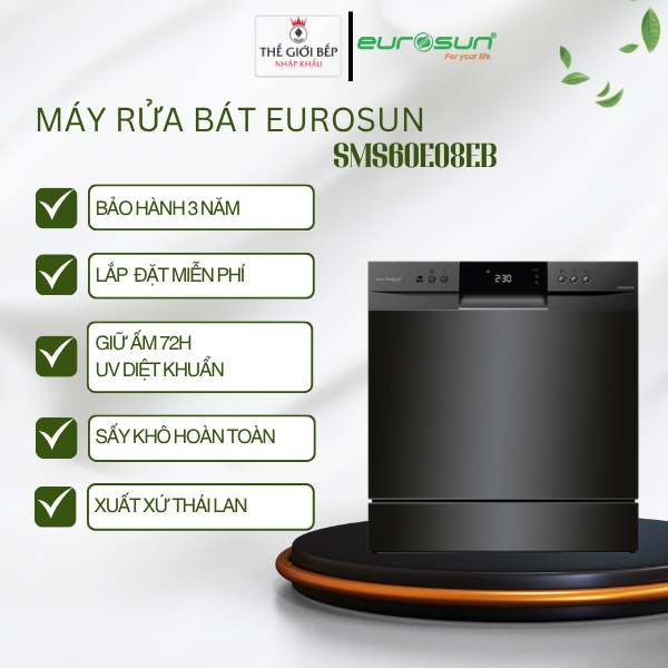 Máy rửa bát Eurosun SMS60E08EB, Giữ ấm 72h, 8-10 bộ, Sấy Khô Hoàn Toàn - BNK