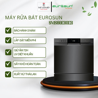 Máy rửa bát Eurosun SMS60E08EB, Giữ ấm 72h, 8-10 bộ, Sấy Khô Hoàn Toàn - BNK