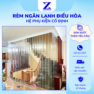  Rèm Nhựa Ngăn Lạnh Điều Hòa ZISACO  Tặng Đủ Phụ Kiện  Dày 1,5mm và 2mm Rèm Nhựa PVC Trong Suốt 