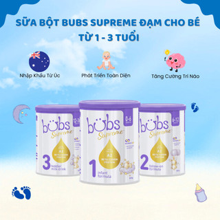  Sữa Bubs Supreme Đạm A2 Số 1 2 3 Hộp 800g - Sữa Bột Công Thức Cho Bé Từ 0-3 Tuổi 