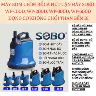  Máy bơm chìm bể cá SOBO hút cặn đáy bơm hồ koi sobo WP 100d WP 200D WP 300D WP 500D 