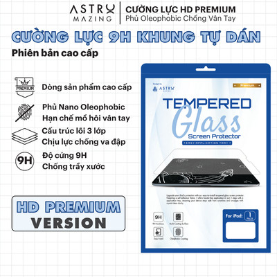 [HD Premium] Kính cường lực iPad AstroMazing HD Premium độ cứng 9H Pro11/13 Air4/5/6 Gen7/8/9