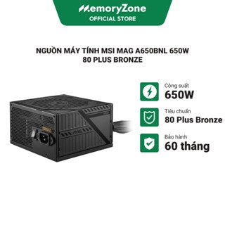 Nguồn máy tính MSI MAG A650BNL 650W 80 Plus Bronze MAG-A650BNL
