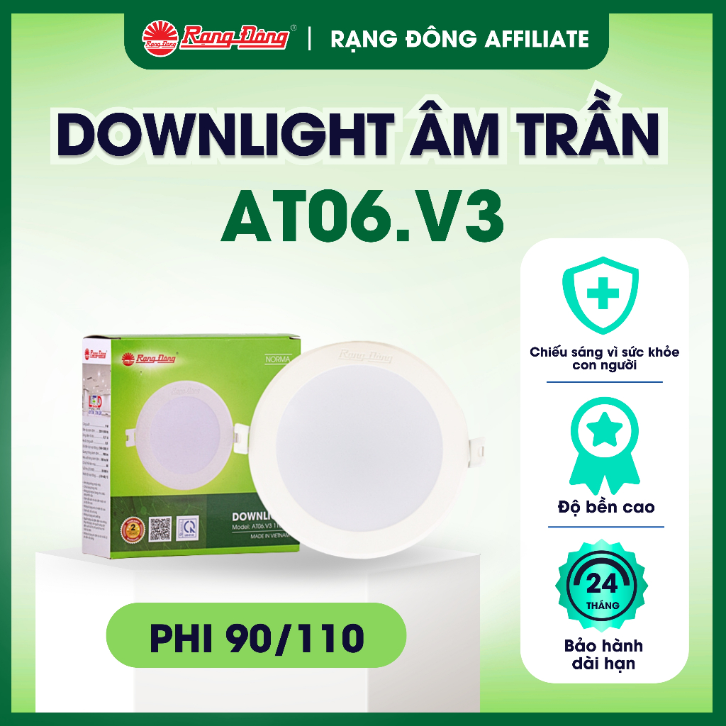 Đèn LED Downlight AT06.V3 90-5W, AT06.V3 90/7W, Model: AT06.V3 110/9W Rạng Đông
