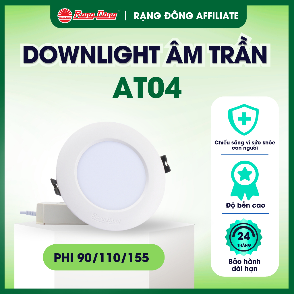 Đèn LED âm trần Downlight - Rạng Đông - Model: AT04: 5W,7W,8W, 9W, 10W, 12W,16W,25W