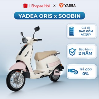 [ĐẶT TRƯỚC] Xe Máy Điện Thông Minh YADEA ORIS Phiên Bản Đặc Biệt Soobin Hoàng Sơn - Bảo Hành 2 Năm
