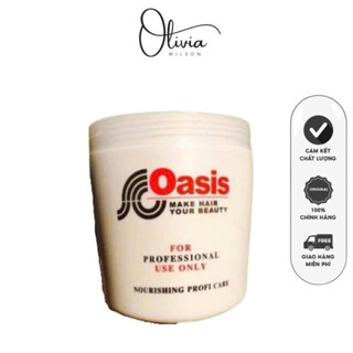  Kem hấp tóc ủ tóc OASIS 1000ML loại 1 đặc như sáp Xả tóc giúp tóc mềm mượt 