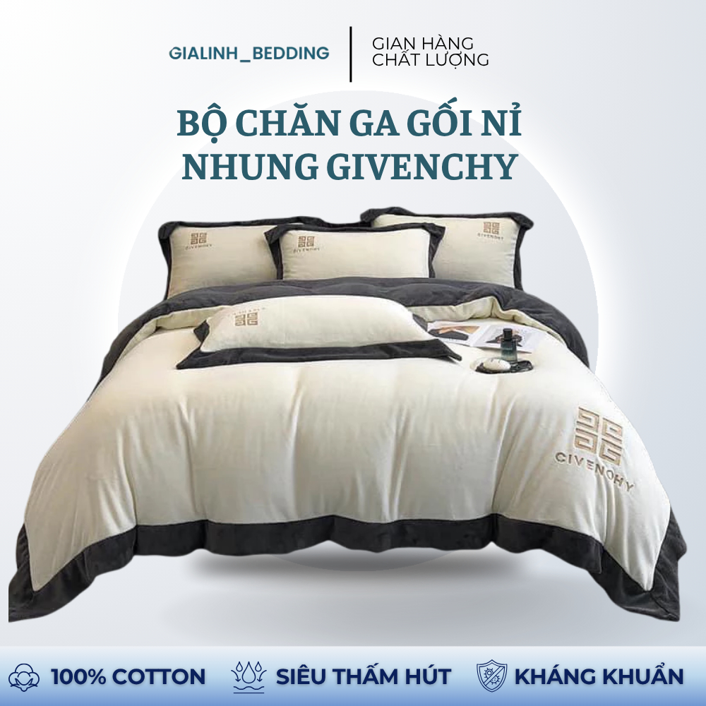 Bộ Chăn Ga Gối Nỉ Nhung GIVENCHY Mềm Mại, Mịn Màng, Sang Trọng Đẳng Cấp. Gồm : 2 Vỏ Gối Đầu, 1 Ga Trải Giường,1 Vỏ Chăn