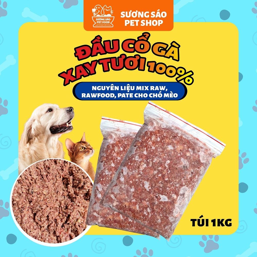 1kg Đầu Cổ Gà Xay dinh dưỡng mix raw, làm raw food, pate cho chó mèo - Sương Sáo Shop