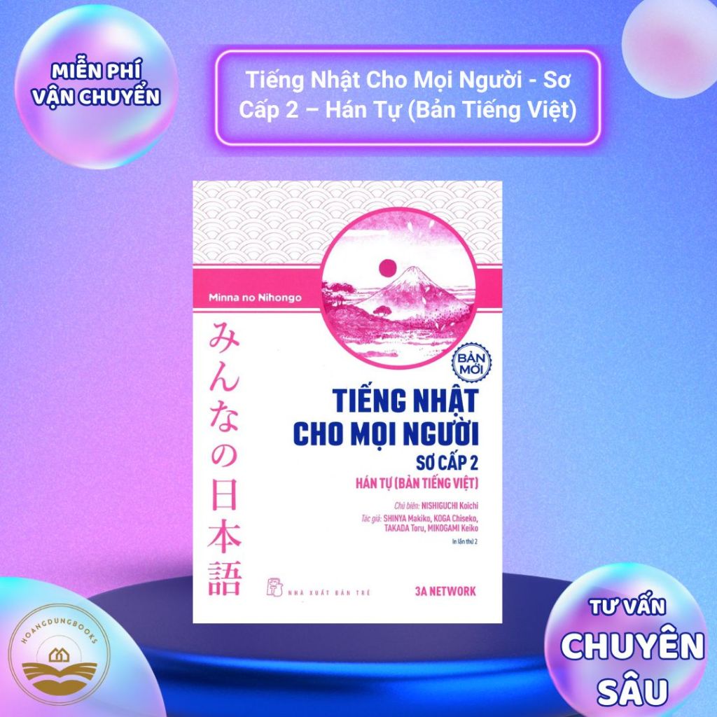 Sách - Tiếng Nhật Cho Mọi Người - Sơ Cấp 2 – Hán Tự (Bản Tiếng Việt) (Bản Mới)