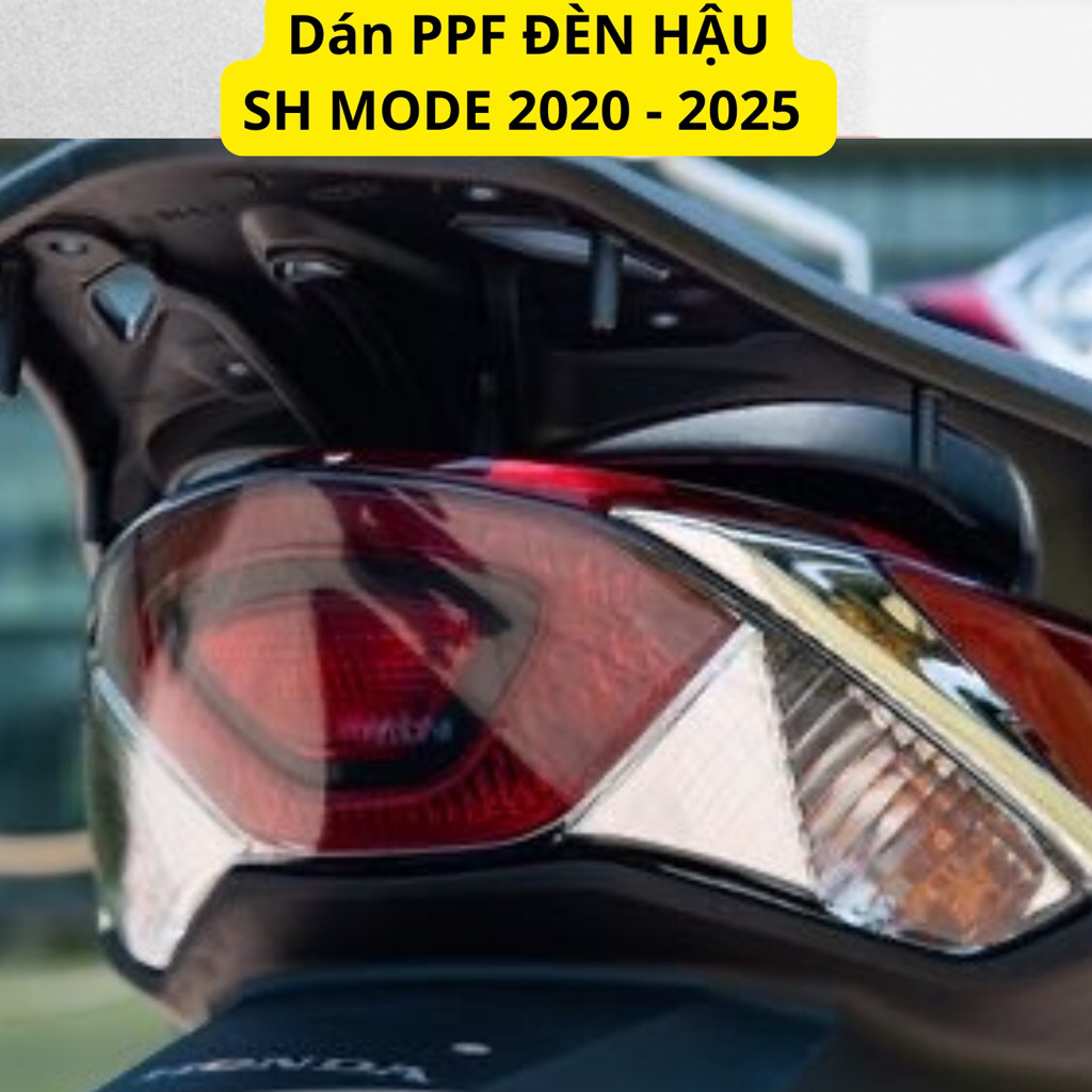 Miếng dán PPF   ĐÈN HẬU xe  SH Mode 2020 - 2025 bảo vệ đèn xe Honda Sh mode 2020 - 2025