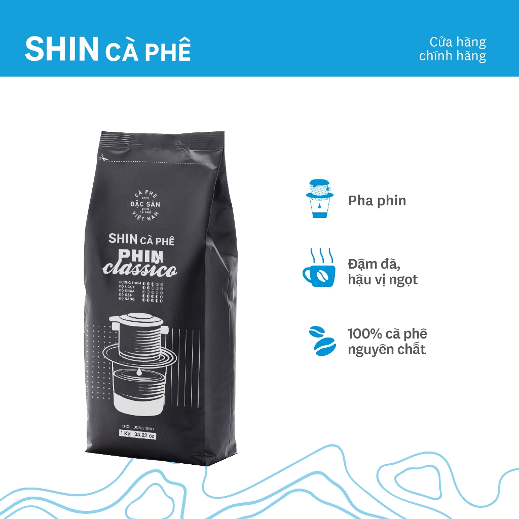 Cà phê Phin Classico - SHIN Cà Phê - Cà phê pha phin - Gói 1kg