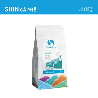 Cà Phê Pha Thủ Công - A Lưới Blend - SHIN Cà Phê 250g/gói