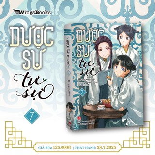  Sách Dược sư tự sự Tập 7 - bản light novel - Truyện chữ trinh thám cổ trang - Wing books NXB Kim Đồng 