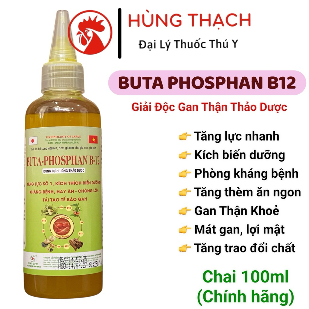Buta phosphan b12 Giải Độc Gan gà đá (100mI) mát gan, lợi mật, thanh mát, tăng lực cho gà đá