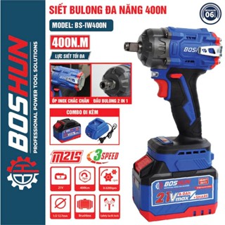 Máy Siết Mở Bulong Pin BOSHUN BS-IW400N, Lực siết 400Nm Không Chổi Than, Đầu 2 Trong 1 Bắn vít Mở Ốc