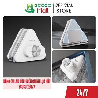  Dụng cụ lau kính ECOCO cầm tay thế hệ mới kèm NÚM VẶN ĐIỀU CHỈNH LỰC HÚT nam châm 2 mặt làm sạch kiếng thông minh25027 