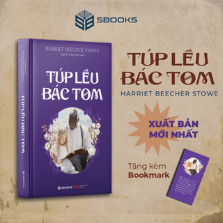 Sách - Túp Lều Bác Tom - Tác giả Harriet Beecher Stowe - Minh Triết Phương Đông | Sbooks