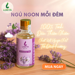 Tinh dầu LORITA Oải hương Lavender 100% thiên nhiên nguyên chất - Giấc ngủ ngon, cả nhà an yên#