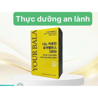 N19.03 TINH NGHỆ NANO CURCUMIN YOUR BALANCE (나노커큐민 유어밸런) 2800x20 gói DATE 2027
