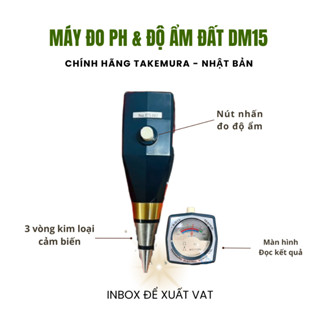 Máy Đo pH Và Độ Ẩm Đất DM15 Nhập Khẩu Từ Nhật - Tặng kèm bao máy Và Bảo hành 18 tháng