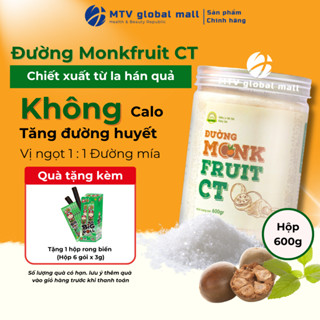 Đường Ăn Kiêng Giảm Cân La Hán Quả CT Monk Fruit Hũ 300g/600g