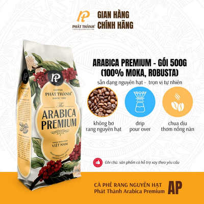 Cà phê nguyên hạt Arabica Premium AP - Phin & máy - ARABICA, ROBUSTA - Chua nhẹ, thơm nồng - Cà phê Phát Thành gói 500g