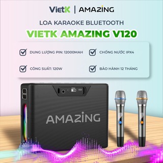 Loa Karaoke Bluetooth Amazing VietK V120 – 120W Âm Mạnh, Kèm Micro Không Dây, Hát Cực Hay