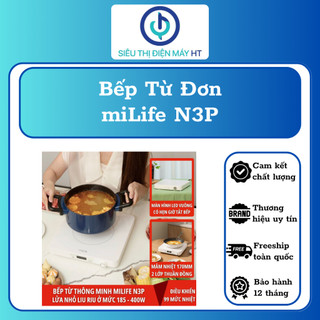 Bếp từ đơn miLife N3P - Công suất 2100W - 99 mức nhiệt - Đun liu riu - Mâm từ lõi kép thuần đồng - Hàng chính hãng