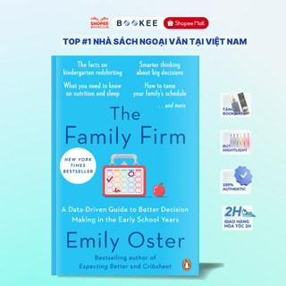 Sách - The Family Firm A Data-Driven Guide to Better Decision Making in the Early School Years